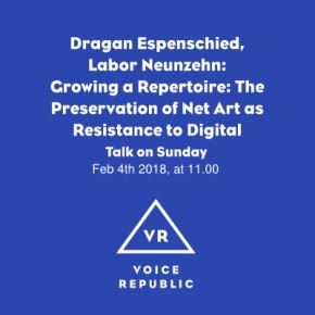 Audio recording / Growing a Repertoire: The Preservation of Net Art as Resistance to Digital Industrialism Audio recording / Growing a Repertoire: The Preservation of Net Art as Resistance to Digital Industrialism