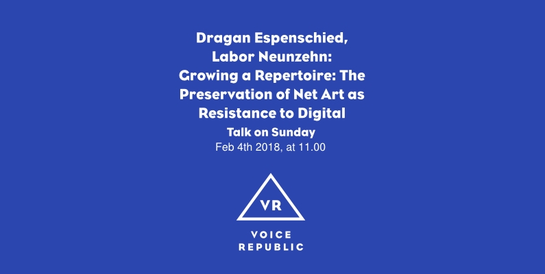 Audio recording / Growing a Repertoire: The Preservation of Net Art as Resistance to Digital Industrialism