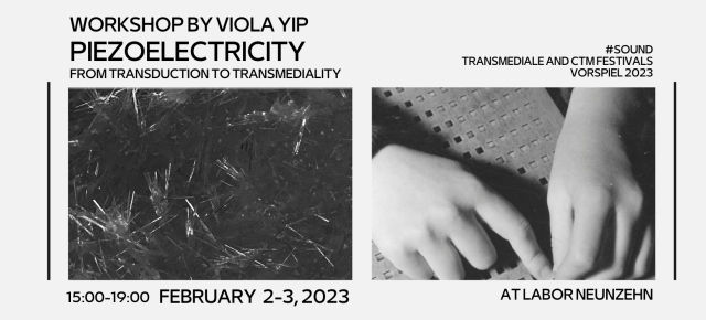Workshop / Piezoelectricity  from Transduction to Transmediality by Viola Yip