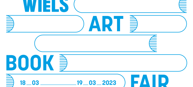 WIELS Art Book Fair | Brussels 18-19 March 2023